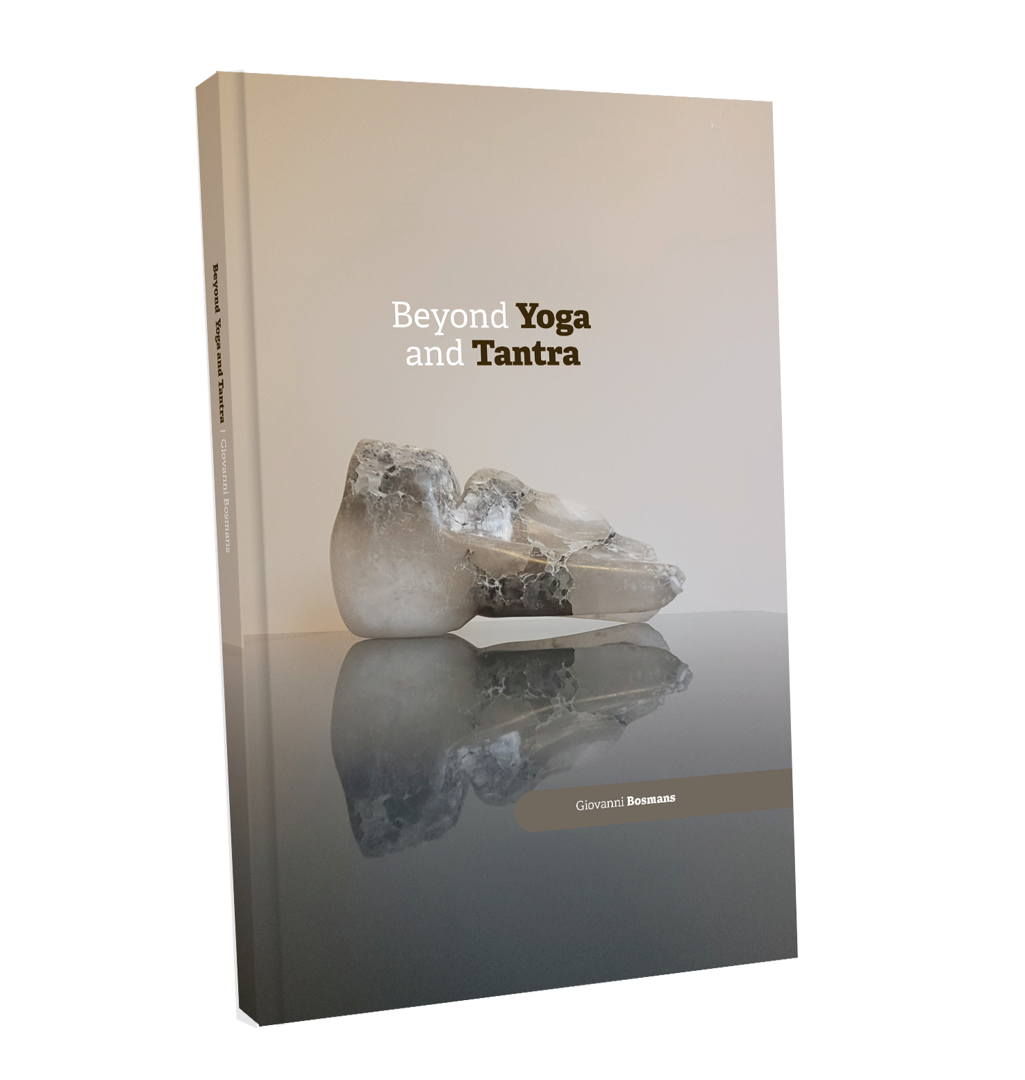 English edition of the book Beyond Yoga and Tantra, written by Giovanni Bosmans