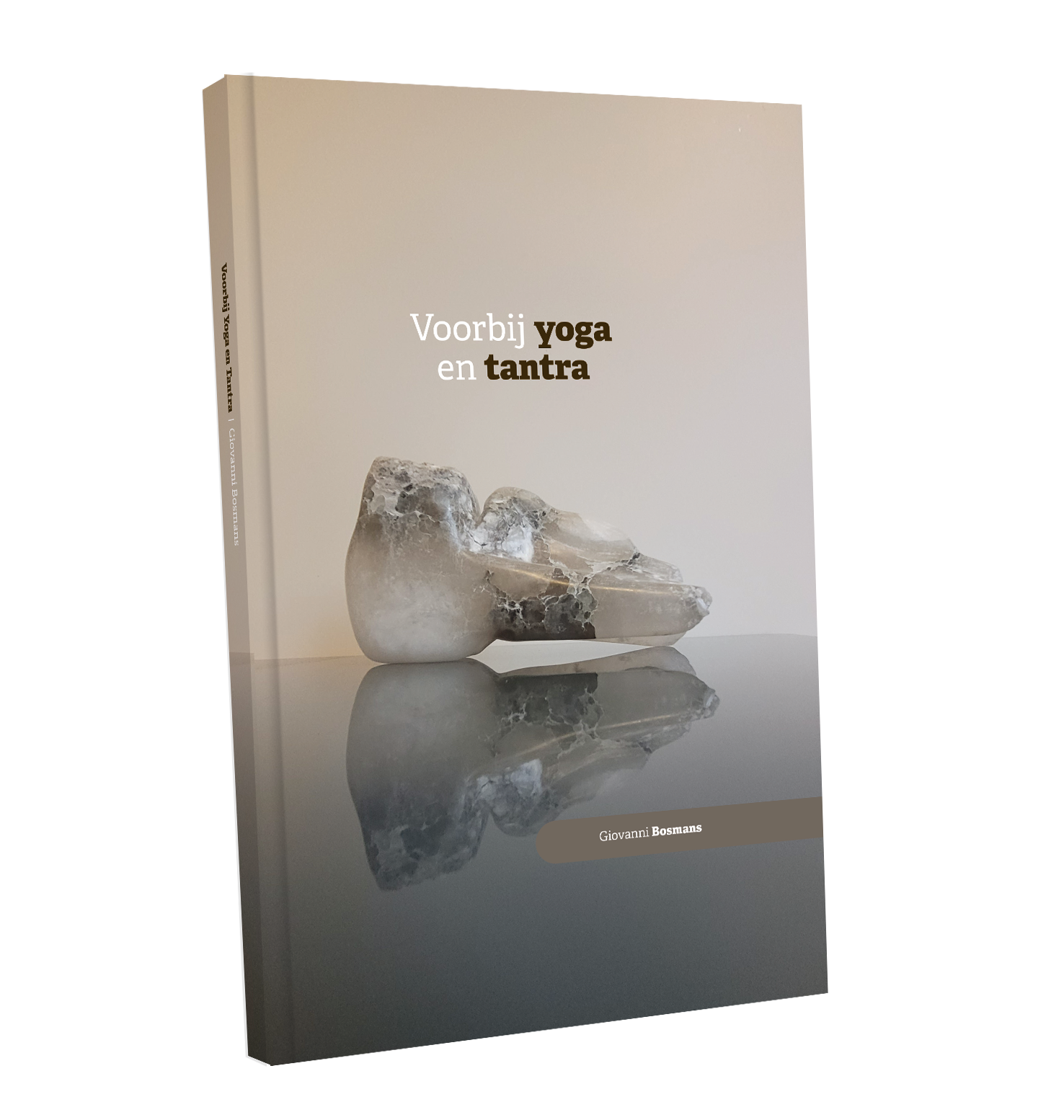 Nederlandse uitgave van het boek Voorbij Yoga en Tantra, geschreven door Giovanni Bosmans.